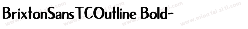 BrixtonSansTCOutline Bold字体转换